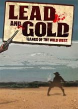 Lead and Gold: Gangs of the Wild West