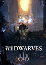 We Are The Dwarves